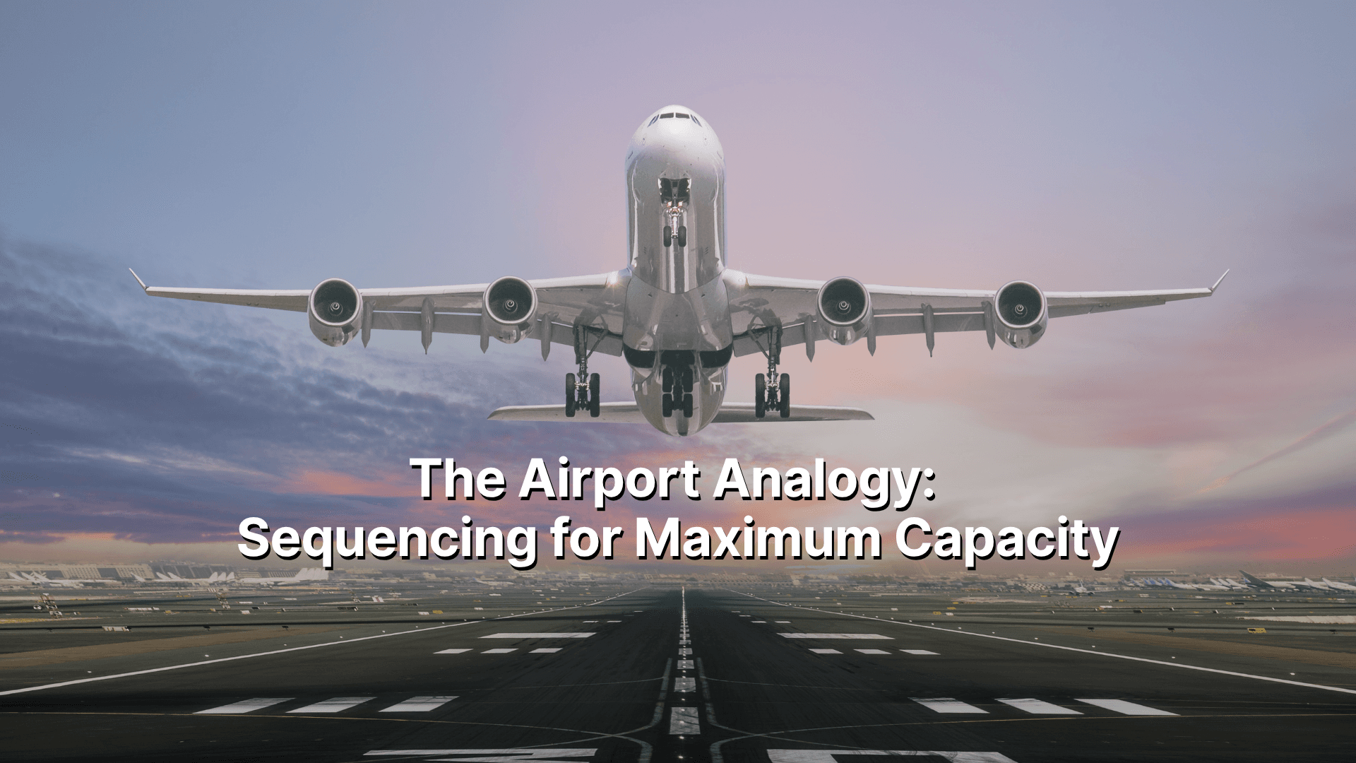 Notes from the Field: The Airport Analogy