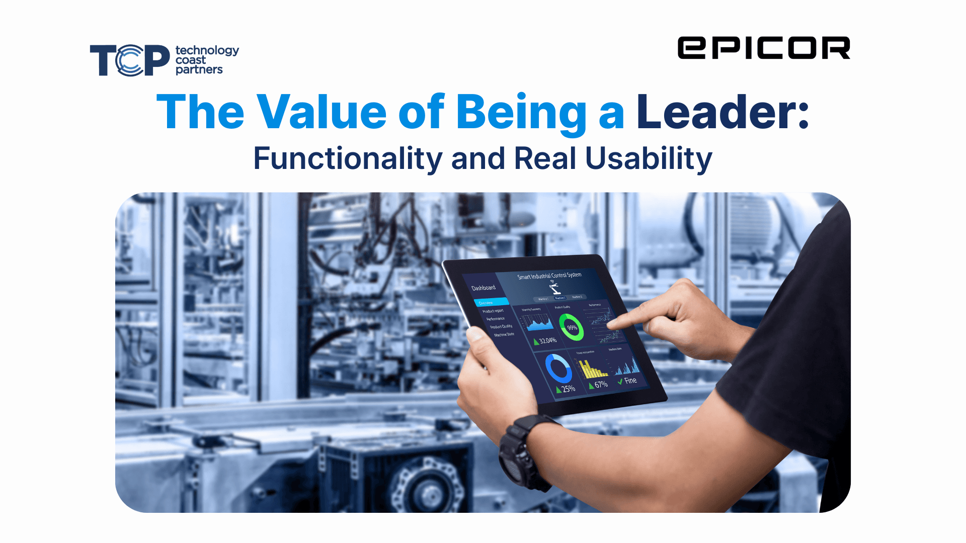 The Value of Being a Leader: Functionality and Real Usability