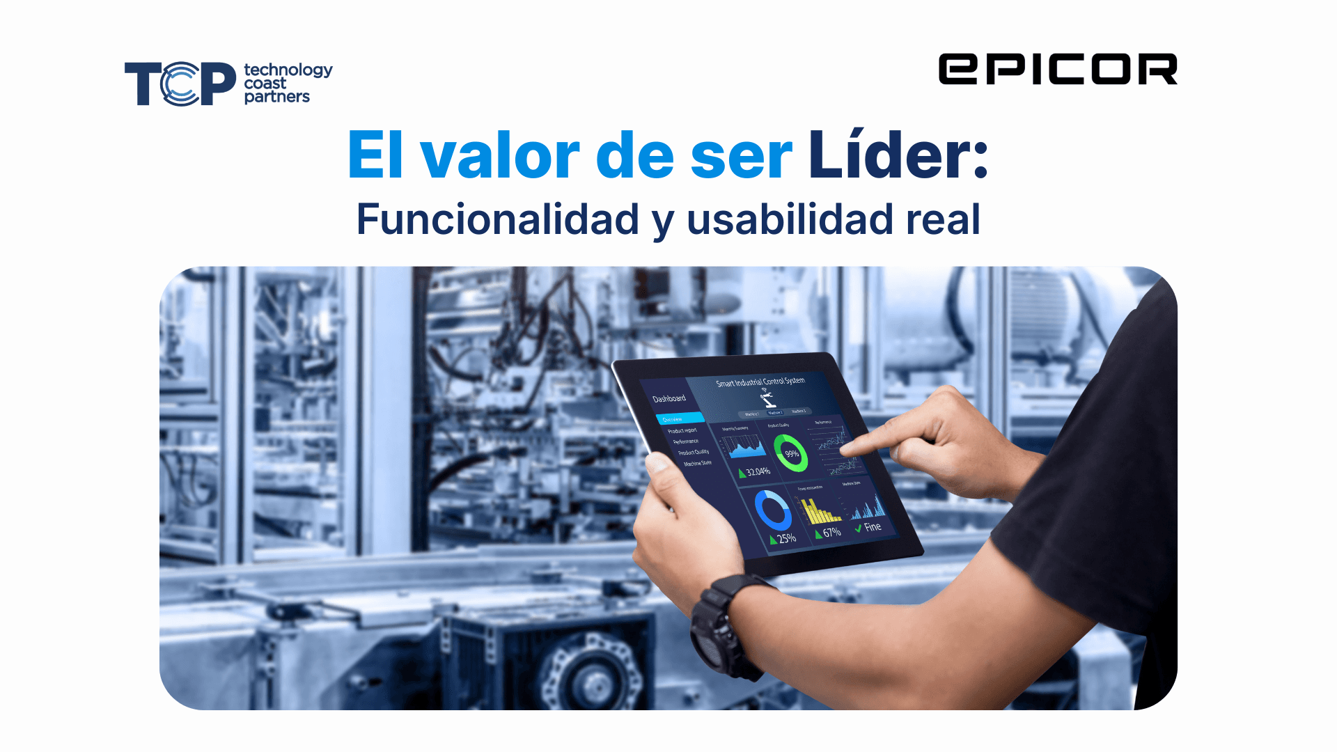 El valor de ser líder: funcionalidad y usabilidad real